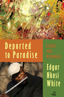 Deported to paradise : selected essays /