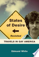 States of desire revisited : travels in gay America /