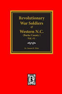 Revolutionary War soldiers of western North Carolina : Burke County /