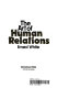 The art of human relations /