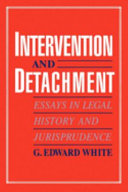 Intervention and detachment : essays in legal history and jurisprudence /