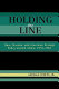 Holding the line : race, racism, and American foreign policy toward Africa, 1953-1961 /