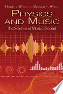 Physics and music : the science of musical sound /