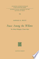 Peace Among the Willows : the Political Philosophy of Francis Bacon /