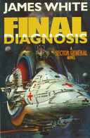 Final diagnosis : a Sector General novel /