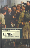 Lenin : the practice and theory of revolution /