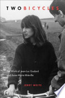 Two bicycles : the work of Jean-Luc Godard and Anne-Marie Miéville /