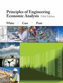 Principles of engineering economic analysis /