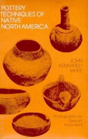 Pottery techniques of native North America : an introduction to traditional technology /