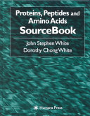 Proteins, peptides, and amino acids sourcebook /