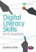 Digital literacy skills for FE teachers /
