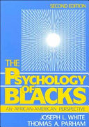 The psychology of Blacks : an African-American perspective /