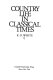 Country life in classical times /