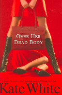 Over her dead body /