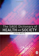 The Sage dictionary of health and society /