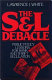 The S&L debacle : public policy lessons for bank and thrift regulation /