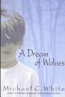 A dream of wolves : a novel /