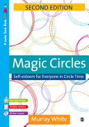 Magic circles : self-esteem for everyone in circle time /