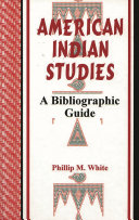 American Indian studies : a bibliographic guide /
