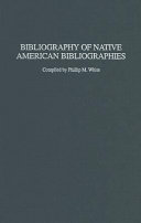Bibliography of Native American bibliographies /