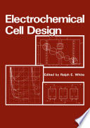 Electrochemical Cell Design /