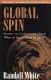 Global spin : probing the globalization debate : where in the world are we going? /