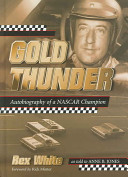 Gold thunder : autobiography of a NASCAR champion /