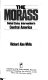 The morass : United States' intervention in Central America /