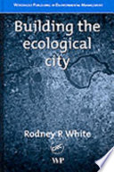 Building the ecological city /