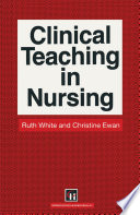 Clinical teaching in nursing /