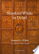 Stanford White in detail /
