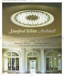 Stanford White, architect /