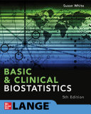 Basic & clinical biostatistics /