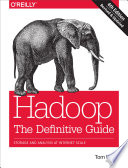 Hadoop : the definitive guide /