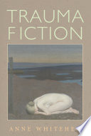 Trauma fiction /