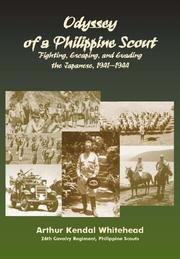 Odyssey of a Philippine scout : fighting, escaping, and evading the Japanese, 1941-1944 /