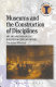 Museums and the construction of disciplines : art and archaeology in nineteenth-century Britain /