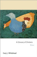 A glossary of chickens : poems /