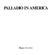 Palladio in America /