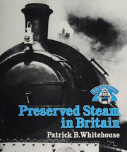 Preserved steam in Britain /