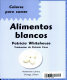 Alimentos blancos /