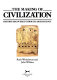 The making of civilization : history discovered through archaeology /