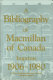 A bibliography of Macmillan of Canada imprints 1906-1980 /