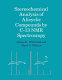 Stereochemical analysis of alicyclic compounds by C-13 NMR spectroscopy /