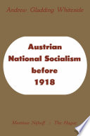 Austrian National Socialism before 1918 /