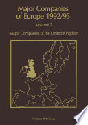 Major Companies of Europe 1992/93 : Volume 2 Major Companies of United Kingdom /