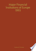 Major Financial Institutions of Europe 1993 /