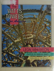 The Watts Towers /