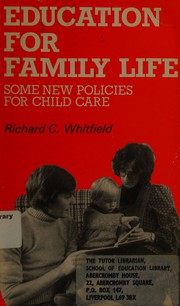 Education for family life : some new policies for child care /