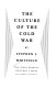 The culture of the cold war /